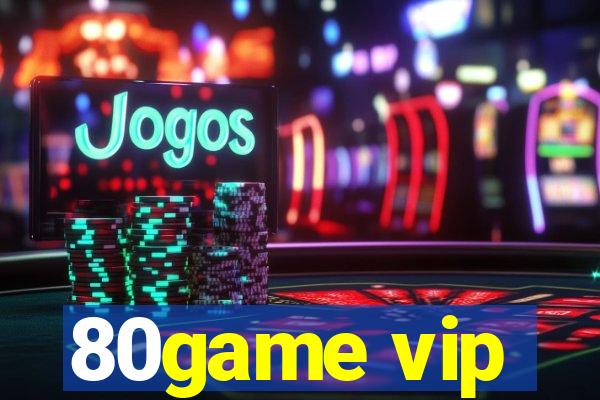 80game vip